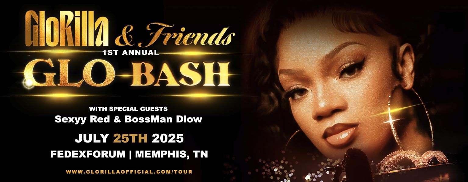 GloRilla & Friends 1st Annual GLO BASH with special guests Sexyy Red & BossMan Dlow